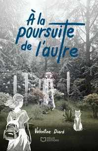 À la poursuite de l'autre