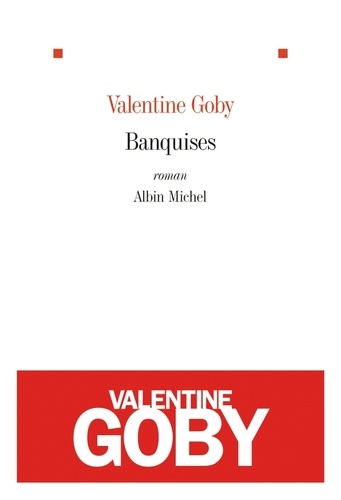 Valentine Goby et Valentine Goby - Banquises.