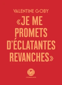 "Je me promets d'éclatantes revanches"