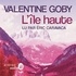 Valentine Goby et Eric Caravaca - L'île haute.