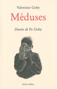 Valentine Goby - Méduses.