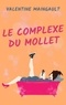 Valentine Maingault - Le Complexe du mollet.