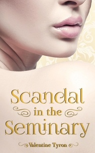  Valentine Tyron - Scandal in the Seminary.