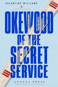 Okewood of the Secret Service