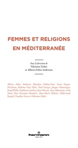 Valentine Zuber et Alberto Fabio Ambrosio - Femmes et religions en Méditerranée.