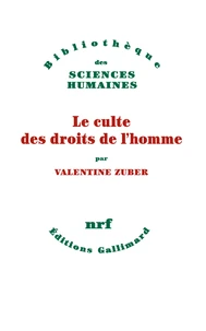 Le culte des droits de l'homme