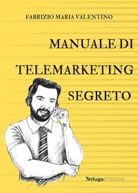 Manuale di telemarkeing segreto