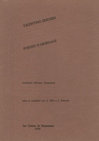 Valentino Zeichen - Poésies d'abordage - Suivies de Musée intérieur.