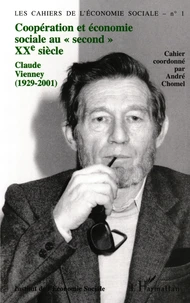 Cooperation Et Economie Sociale Au Second Xxeme Siecle: Claude Vienney (1929-2001)
