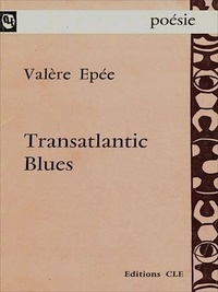Valère Epée - Transatlantic Blues.