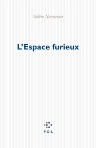 L'Espace furieux