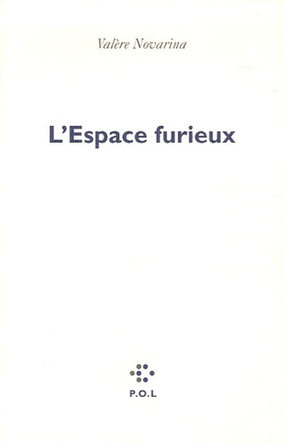 L'Espace furieux