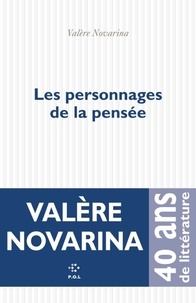 Valère Novarina - Les personnages de la pensée.