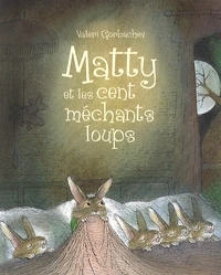 Matty et les cent méchants loups