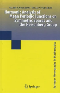 Harmonic Analysis of Mean Periodic Functions on Symmetric Spaces and The Heisenberg Group