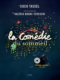 Valeria Bruni-Tedeschi et Coco Tassel - La comédie du sommeil. 1 CD audio