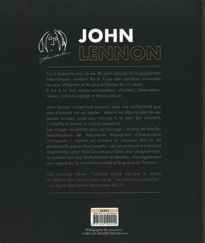John Lennon. L'homme derrière le mythe