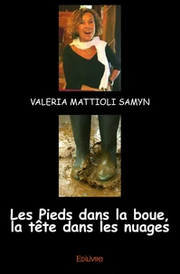 Les pieds dans la boue, la tête dans les nuages