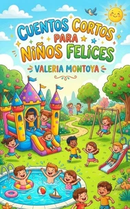 Cuentos Cortos para Niños Felices