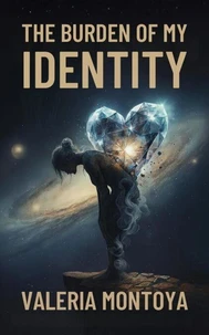 The Burden of my Identity
