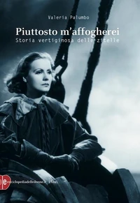 Piuttosto m'affogherei