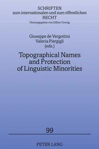 Topographical Names and Protection of Linguistic Minorities