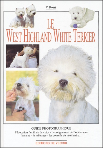 Valeria Rossi - Le West Highland White Terrier.