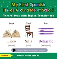  Valeria S. - My First Spanish Things Around Me at School Picture Book with English Translations - Teach &amp; Learn Basic Spanish words for Children, #14.