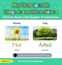  Valeria S. - My First Spanish Things Around Me in Nature Picture Book with English Translations - Teach &amp; Learn Basic Spanish words for Children, #15.