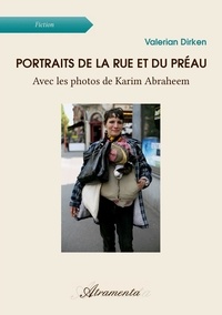 Valerian Dirken - Portraits de la rue et du préau.