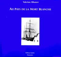 Au pays de la mort blanche