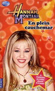 Valerie Ahern et Christian McLaughlin - Hannah Montana Tome 7 : En plein cauchemar !.