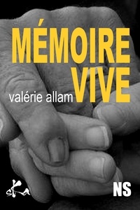 Valérie Allam - Mémoire vive.