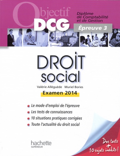 Valérie Alléguède et Muriel Brosset-Bories - Droit social - Epreuve 3, examen 2014.