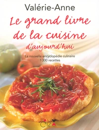 Le grand livre de la cuisine d'aujourd'hui