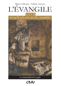 Livres électroniques gratuits au format pdf à télécharger L'évangile tel qu'il m'a été révélé simplifié 27 9782364637856 par Valérie Arroyo, Maria Valtorta