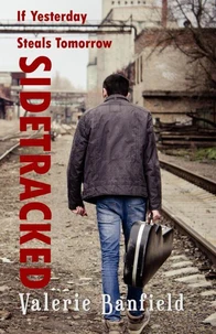 Sidetracked: If Yesterday Steals Tomorrow