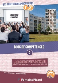 Valérie Barruet et Jérôme Georgel - Bloc de competences 2 : administration des copro et de l'habitat social bts professions immobilieres.