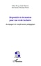 Valérie Barry et Claude Bédouin - Dispositifs de formation pour une école inclusive - Accompagner des transformations pédagogiques.