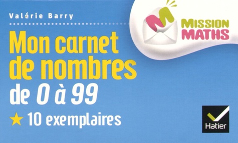 Valérie Barry - Mon carnet de nombres de 0 à 99 CP - Pack de 10 exemplaires.
