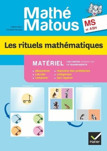 Valérie Barry-Soavi et Christine Bonnieu - Les rituels mathématiques Mathé-matous MS et ASH - Matériel.