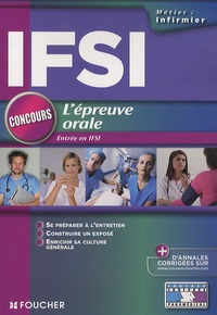 Valérie Béal et Anne-Laure Moigneau - L'épreuve orale. Concours d'entrée en IFSI.