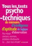 Valérie Béal et Michèle Eckenschwiller - Tous les tests psychotechniques.