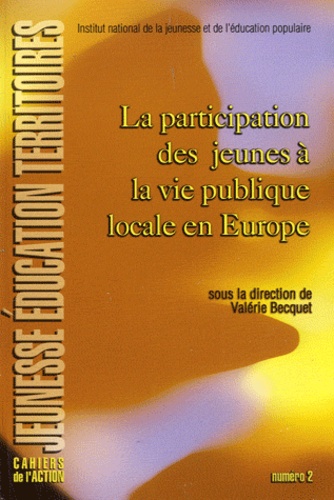 Valérie Becquet - La participation des jeunes à la vie publique locale en Europe.