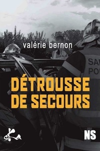 Valérie Bernon - Détrousse de secours.