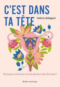 Valérie Bidégaré - C’est dans ta tête.