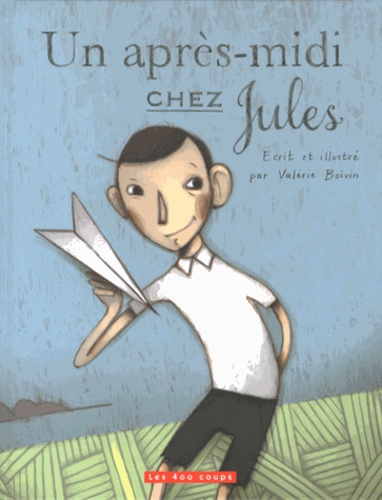 Un après-midi chez Jules