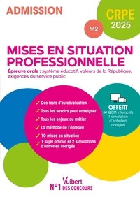 Valérie Bouquillon-Sadaune - Epreuve orale d'entretien : mises en situation professionnelles CRPE M2 - Manuel (10 mises en situation + 3 sujets officiels) + 50 QCM interactifs.