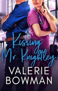  Valerie Bowman - Kissing Mr. Knightley - Austen Hunks, #2.