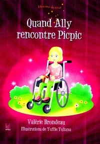 Epub books  tlcharger gratuitement pour mobile Quand Ally rencontre Picpic 9782900940396 (French Edition)